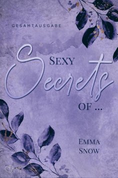 eBook: Sexy Secrets of ... (Gesamtausgabe)