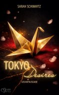 ebook: Tokyo Desires (Gesamtausgabe)