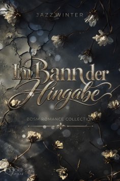 ebook: Im Bann der Hingabe (5 in 1 Gesamtausgabe)