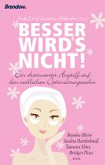 eBook: Besser wird's nicht