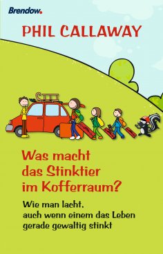 eBook: Was macht das Stinktier im Kofferraum?