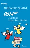 ebook: 0014 Zwei Engel in geheimer Mission