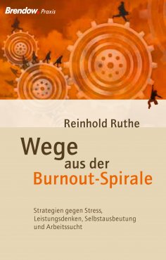 eBook: Wege aus der Burnout-Spirale