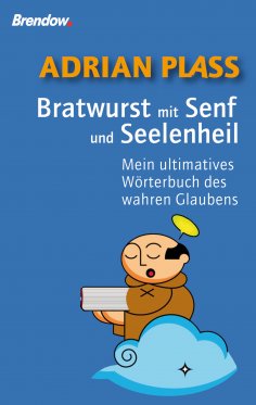 ebook: Bratwurst mit Senf und Seelenheil