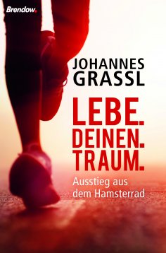 ebook: Lebe. Deinen. Traum.