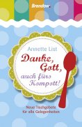 eBook: Danke, Gott, auch fürs Kompott!