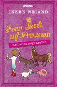 ebook: Kein Bock auf Prinzessin!