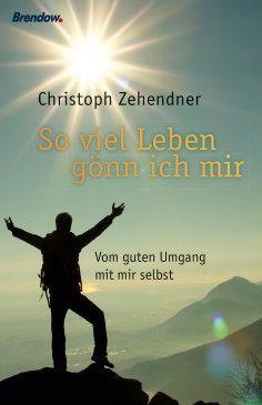 eBook: Soviel Leben gönn ich mir