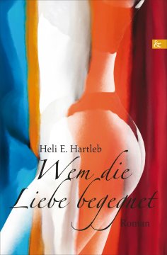 eBook: Wem die Liebe begegnet