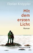 eBook: Mit dem ersten Licht