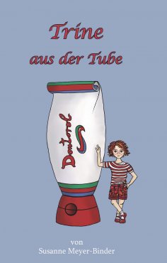 ebook: Trine aus der Tube