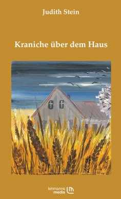 ebook: Kraniche über dem Haus