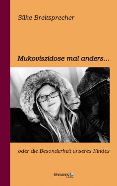 eBook: Mukoviszidose mal anders
