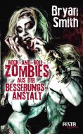 eBook: Rock-and-Roll-Zombies aus der Besserungsanstalt