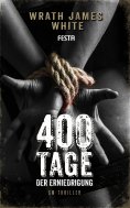 eBook: 400 Tage der Erniedrigung