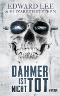 eBook: Dahmer ist nicht tot