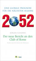 ebook: 2052. Der neue Bericht an den Club of Rome