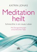 ebook: Meditation heilt