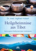 eBook: Heilgeheimnisse aus Tibet