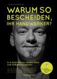 eBook: Warum so bescheiden, Ihr Handwerker?
