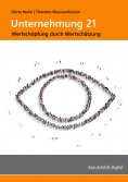 eBook: Unternehmung 21: Wertschöpfung durch Wertschätzung