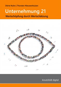 eBook: Unternehmung 21: Wertschöpfung durch Wertschätzung