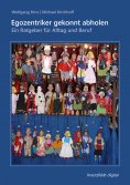 eBook: Egozentriker gekonnt abholen