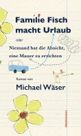 eBook: Familie Fisch macht Urlaub
