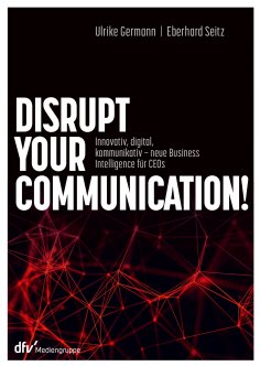eBook: Disrupt your Communication!