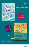 eBook: Rubinrotes Herz, eisblaue See & Eisblaue See, endloser Himmel