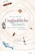 ebook: Unglaubliche Reisen