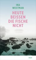 ebook: Heute beißen die Fische nicht
