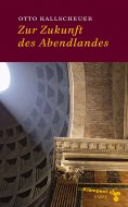 ebook: Zur Zukunft des Abendlandes