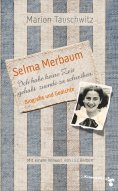 eBook: Selma Merbaum - Ich habe keine Zeit gehabt zuende zu schreiben