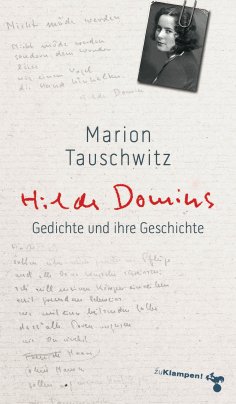 ebook: Hilde Domins Gedichte und ihre Geschichte