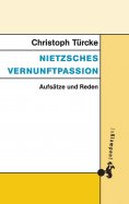 eBook: Nietzsches Vernunftpassion