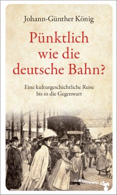 eBook: Pünktlich wie die deutsche Bahn?