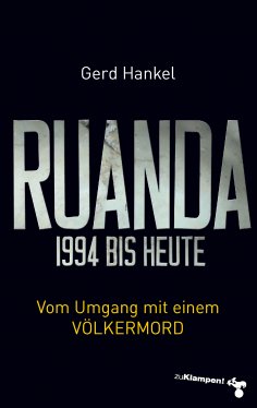 eBook: Ruanda 1994 bis heute