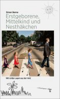 eBook: Erstgeborene, Mittelkind und Nesthäkchen