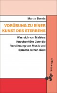 eBook: Vorübung zu einer Kunst des Sterbens