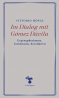 eBook: Im Dialog mit Gómez Dávila