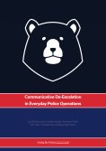 eBook: Communicative De-Escalation in Everyday Police Operations