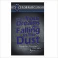 eBook: When Your Dreams Are Falling In The Dust