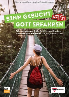 eBook: Sinn gesucht - Gott erfahren STEP OUT