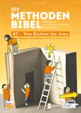 eBook: Die Methodenbibel AT - Von Richter bis Jona