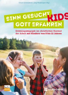 eBook: Sinn gesucht - Gott erfahren KIDS