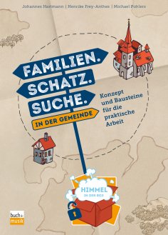 ebook: Familien. Schatz. Suche. in der Gemeinde