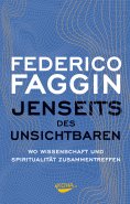 eBook: Jenseits des Unsichtbaren