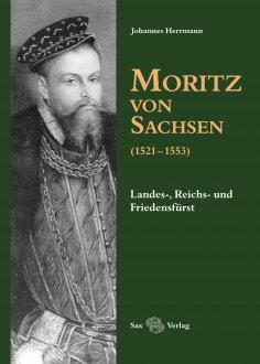 ebook: Moritz von Sachsen (1521-1553)