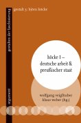 ebook: Höcke I – Deutsche Arbeit & preußischer Staat